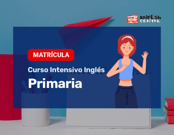 Matrícula curso intensivo inglés primaria - English Centre